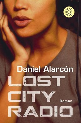Lost City Radio, Daniel Alarcon