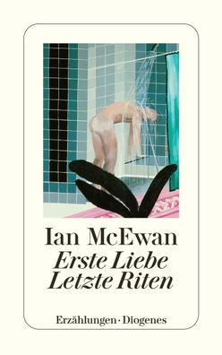 Erste Liebe, letzte Riten, Ian McEwan
