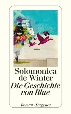 Die Geschichte von Blue, Solomonica de Winter