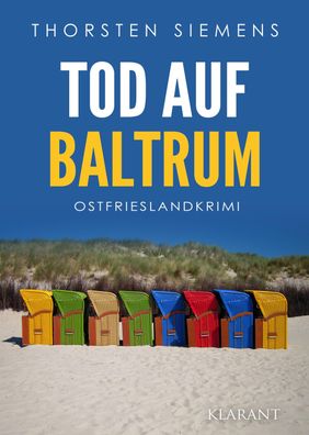 Tod auf Baltrum. Ostfrieslandkrimi, Thorsten Siemens