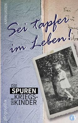 Die Spuren der Kriegskinder, Karin Lassen
