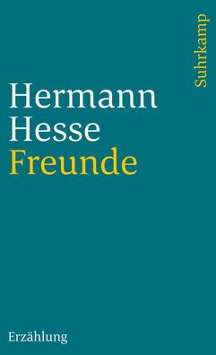 Freunde, Hermann Hesse