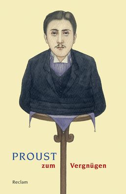 Proust zum Vergn?gen, Bernd-J?rgen Fischer