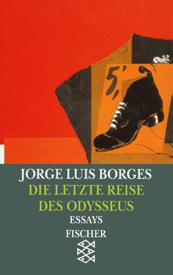 Die letzte Reise des Odysseus, Jorge Luis Borges