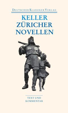 Z?richer Novellen, Gottfried Keller