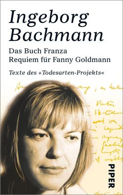Das Buch Franza- Requiem f?r Fanny Goldmann, Ingeborg Bachmann