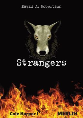 Strangers. Cole Harper, Teil 1, David A. Robertson