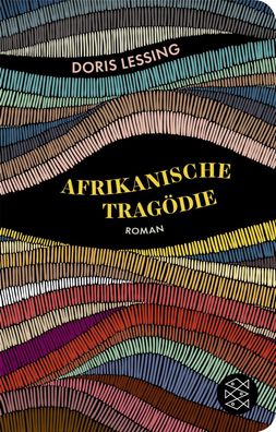 Afrikanische Trag?die: Roman (Fischer Taschenbibliothek), Doris Lessing