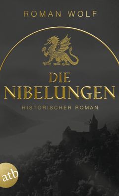 Die Nibelungen, Roman Wolf