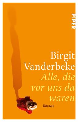 Alle, die vor uns da waren, Birgit Vanderbeke