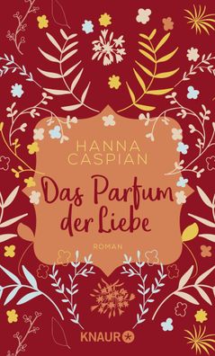 Das Parfum der Liebe, Hanna Caspian