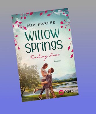 Willow Springs - Finding Love, Mia Harper