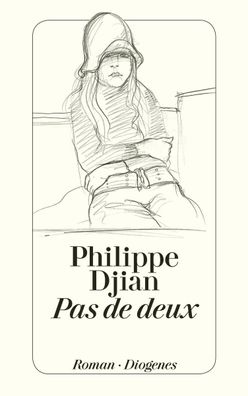 Pas de deux, Philippe Djian