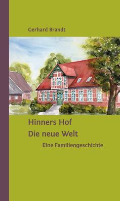 Hinners Hof, Gerhard Brandt