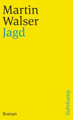 Jagd, Martin Walser