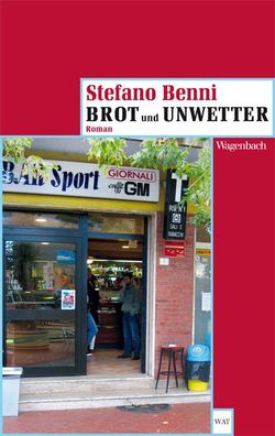 Brot und Unwetter, Stefano Benni