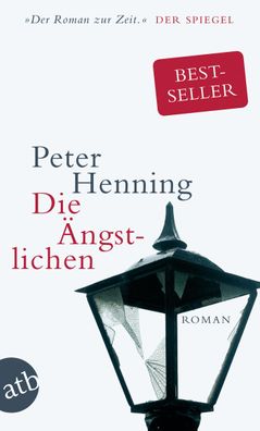 Die ?ngstlichen, Peter Henning