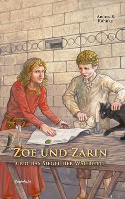 Zoe und Zarin und das Siegel der Wahrheit, Andrea S. Kuhnke