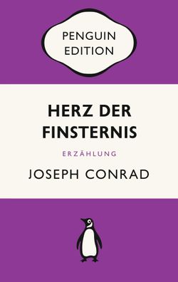 Herz der Finsternis: Erz?hlung - Penguin Edition (Deutsche Ausgabe) ? Die k ...