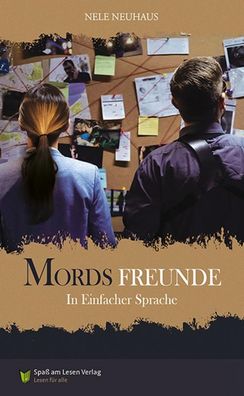 Mordsfreunde, Nele Neuhaus