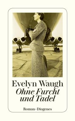 Ohne Furcht und Tadel, Evelyn Waugh