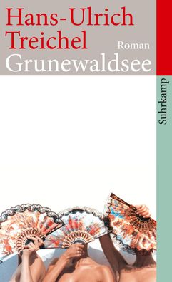 Grunewaldsee, Hans-Ulrich Treichel