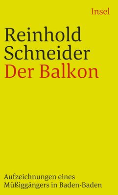 Der Balkon, Reinhold Schneider