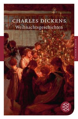Weihnachtsgeschichten (Fischer Klassik), Charles Dickens