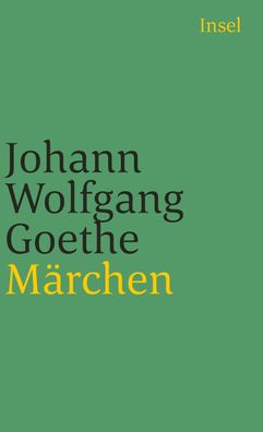 M?rchen, Johann Wolfgang von Goethe