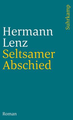 Seltsamer Abschied, Hermann Lenz