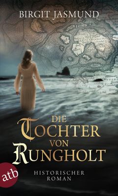 Die Tochter von Rungholt, Birgit Jasmund