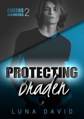Protecting Braden, Luna David