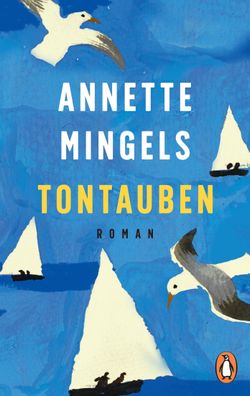 Tontauben, Annette Mingels