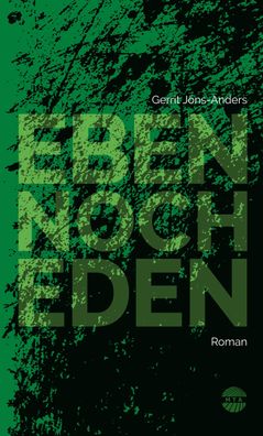 Eben noch Eden, Gerrit J?ns-Anders