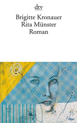 Rita M?nster, Brigitte Kronauer