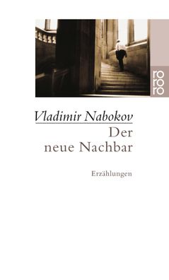 Der neue Nachbar, Vladimir Nabokov