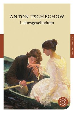 Liebesgeschichten, Anton Tschechow