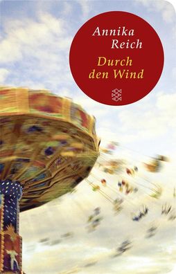 Durch den Wind, Annika Reich