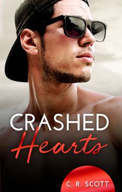 Crashed Hearts, C. R. Scott