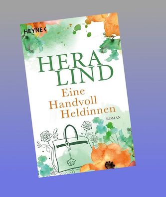 Eine Handvoll Heldinnen, Hera Lind