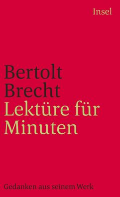 Lekt?re f?r Minuten, Bertolt Brecht