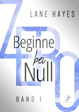 Zero - Beginne bei Null, Lane Hayes