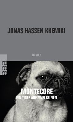 Montecore, ein Tiger auf zwei Beinen, Jonas Hassen Khemiri