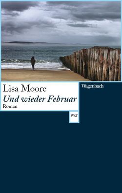 Und wieder Februar, Lisa Moore