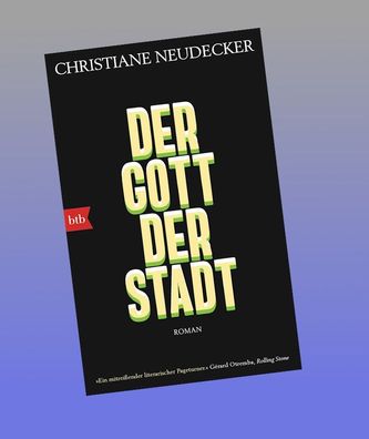 Der Gott der Stadt, Christiane Neudecker