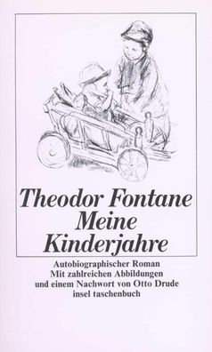 Meine Kinderjahre - Autobiographischer Roman, Theodor Fontane