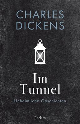 Im Tunnel, Charles Dickens