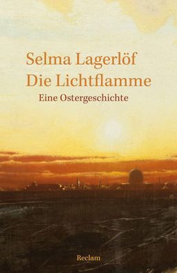 Die Lichtflamme, Selma Lagerl?f