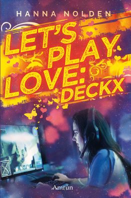 Let's play love: Deckx, Hanna Nolden