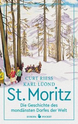St. Moritz, Curt Riess